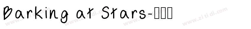 Barking at Stars字体转换